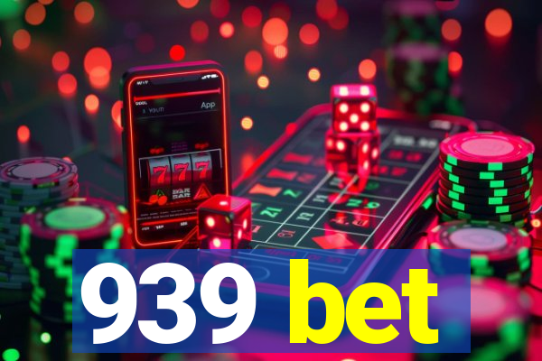 939 bet